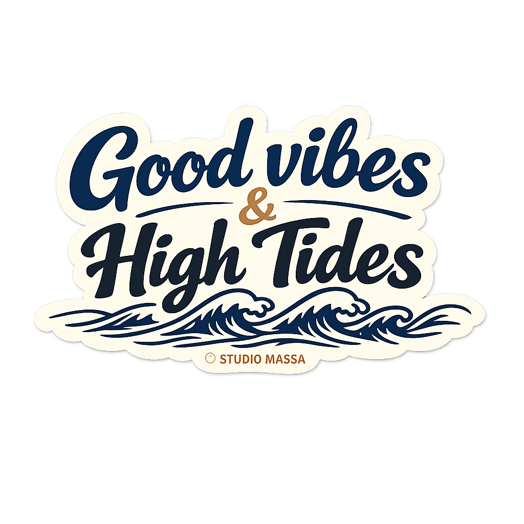 Good Vibes & High Tides